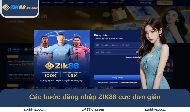 Các bước đăng nhập ZIK88 cực đơn giản