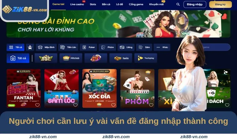 Người chơi cần lưu ý một vài vấn đề đăng nhập thành công