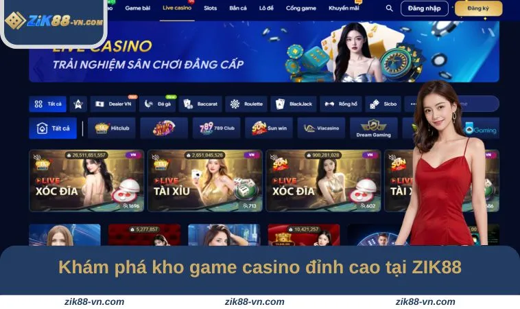 Khám phá kho game casino đỉnh cao tại ZIK88